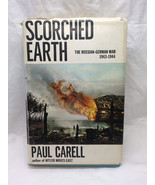 Scorched Earth The Russian-German War 1943-1944 Paul Carell Hardcover Book - $55.60 CAD