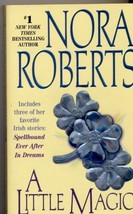A Little Magic Nora Roberts Paperback 3 Irish Stories ©2004 - £11.57 GBP