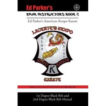 1st Degree Black Belt and 2nd Degree Black Belt Manual: Instructors (Epak) Leo L - $29.00