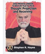 Toshindo Kuji 6 Thought Projection DVD with Stephen Hayes - $29.95