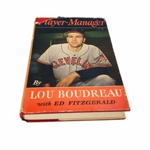 Player-Manager by Lou Boudreau Ed Fitzgerald 1st Ed Illustrated HCDJ 1949 - £14.88 GBP