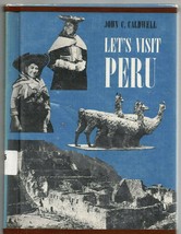 Let&#39;s Visit Peru by John C. Caldwell Geography Hardcover South America - £3.99 GBP