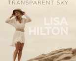 Transparent Sky [Audio CD] Lisa Hilton - £5.92 GBP