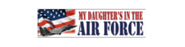 4&quot; my daughter is in the air force bumper sticker decal usa made - £21.57 GBP