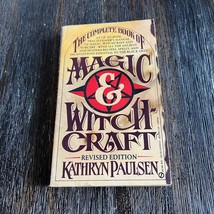 The Complete Book of Magic &amp; Witchcraft Revised Edition Kathryn Paulsen 1980 - $31.78