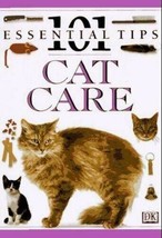 Cat Care: 101 Essential Tips (DK) - £2.31 GBP