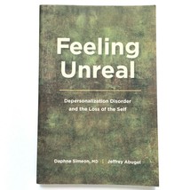Feeling Unreal Depersonalization Disorder and the Loss of the Self 97801... - £13.49 GBP