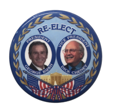 Re-Elect GEORGE BUSH President DICK CHENEY Vice 2 1/4&quot; campaign button pin - $10.00