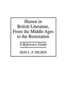 Humor in British Literature, From the Middle Ages to the Restoration: A ... - $39.13