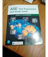 Pearson Automotive Ser.: ASE Test Prep and Study Guide by James Halderma... - $100.00