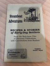 Steamboat Adventures Recipes Remedies Stories of EarlyDay Settlers Ken C... - $14.84
