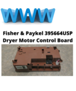 Fisher &amp; Paykel 395664USP Dryer Motor Control Board - £36.99 GBP