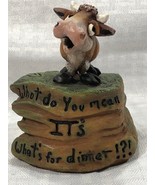 Montana Lifestyles  &quot;What Do You Mean It&#39;s What&#39;s For Dinner!?!&quot; Cow Fig... - $27.96