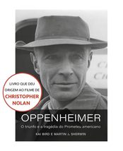 Oppenheimer: O triunfo e a tragédia do Prometeu americano [Paperback] Kai Bird - £55.60 GBP