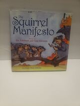 Squirrel Manifesto by Ric Edelman and Jean Edelman (2018, Picture Book) - $3.54 Squirrel Manifesto by Ric Edelman and Jean Edelman (2018, Picture Book) - $3.54
