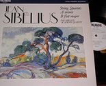 Jean Sibelius: String Quartet in A Mi (1889) ~ String Quartet in B Flat ... - $25.43