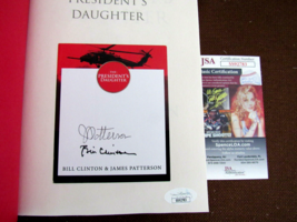 Bill Clinton James Patterson Signed Auto The Presidents Daughter 1ST Ed. Jsa 2 - £233.62 GBP
