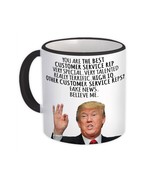 CUSTOMER SERVICE REP Funny Trump : Gift Mug Best Birthday Christmas Jobs - $21.69 CAD+
