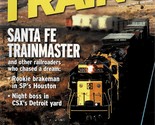 Trains: Magazine of Railroading June 2004 Santa Fe Trainmaster - $7.89