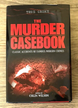 The Murder Casebook  2006  Classic Accounts of Famous Modern Crimes - $11.65