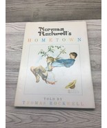 Norman Rockwell’s Hometown Book By Thomas Rockwell HB Jacket VG Conditio... - £39.10 GBP