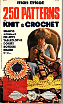 mon Tricot 250 Patterns to Knit & Crochet - Paperback Book - $3.25