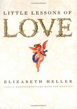 Little Lessons of Love - Elizabeth Heller - Paperback - Like New - £0.80 GBP