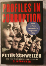 Profiles In Corruption (2020 HC/DJ/1st) Peter Schweizer - £10.03 GBP