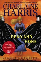Dead And Gone: A Sookie Stackhouse Novel (Sookie Stackhouse/True Blood) Harris,  - £5.00 GBP