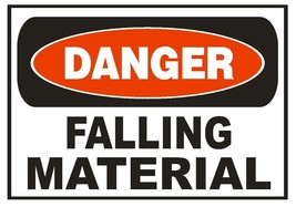 Danger Falling Material Sticker Safety Sticker Sign D665 OSHA - $1.45+