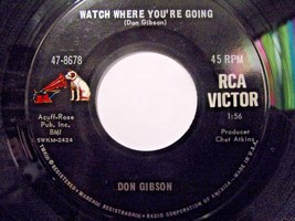 Don Gibson-Watch Where You&#39;re Going / There&#39;s A Big Wheel-45rpm-1965-EX - £5.89 GBP
