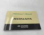 2008 Hyundai Sonata Owners Manual Case Handbook OEM K03B33055 - $31.49