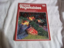 All About Vegetables [Paperback] Walter L. Doty; Anne Reilly; Ron Hildebrand and - £2.34 GBP