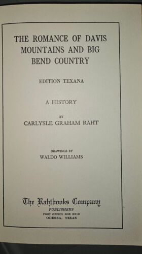 The Romance of Davis Mountains and Big Bend by Carlysle Graham Raht 1963 Item image 6