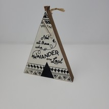 Heather Myers Tent 8&quot; Wood Word Block Decor &quot;Not all those who Wander are Lost&quot; - £6.16 GBP