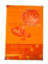 Tortoise Poster The Ex in the Fishtank - $13.44