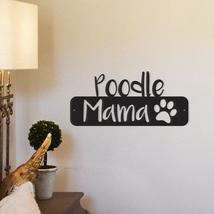 Poodle Mama - Metal Wall Art/Décor - $44.95