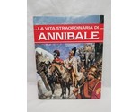 Italian Edition La Vita Straordinaria Di Annibale / Scipione Hardcover Book - $21.77