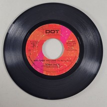 Donna Fargo 45 RPM Vinyl How Close You Came / Funny Face DOT 1972 - £5.49 GBP