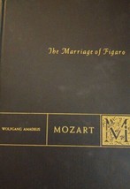 The Marriage of Figaro Wolfgang Amadeus Mozart HC 1947 - £25.32 GBP