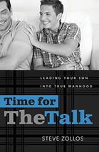 Time for the Talk: Leading Your Son into True Manhood [Perfect Paperback... - $19.99