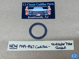 NEW 1949-1967 CADILLAC ENGINE OIL BREATHER VENTILATOR TUBE GASKET SEAL #... - $111.06 MXN
