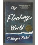 C. Morgan Babst FLOATING WORLD Fine SIGNED New Orleans Post Katrina Nove... - $13.49
