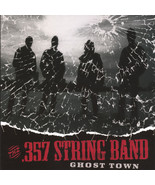 GHOST TOWN by .357 String Band (Non-Record Label CD-R) - $19.99