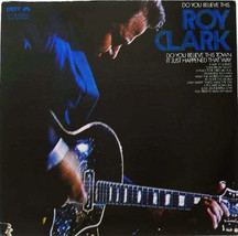 Do You Believe This Roy Clark - £8.76 GBP