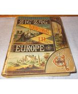 Antique Zig Zag Journeys in Europe Book 1879 Illustrated Hezekiah Butter... - £23.45 GBP