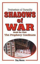 Protectors of Serenity - Shadows of War:  Book , Heron, Zay,, - £15.80 GBP