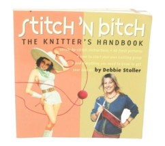 The Knitters Handbook Stitch N Bitch By Debbie Stoller - £3.18 GBP