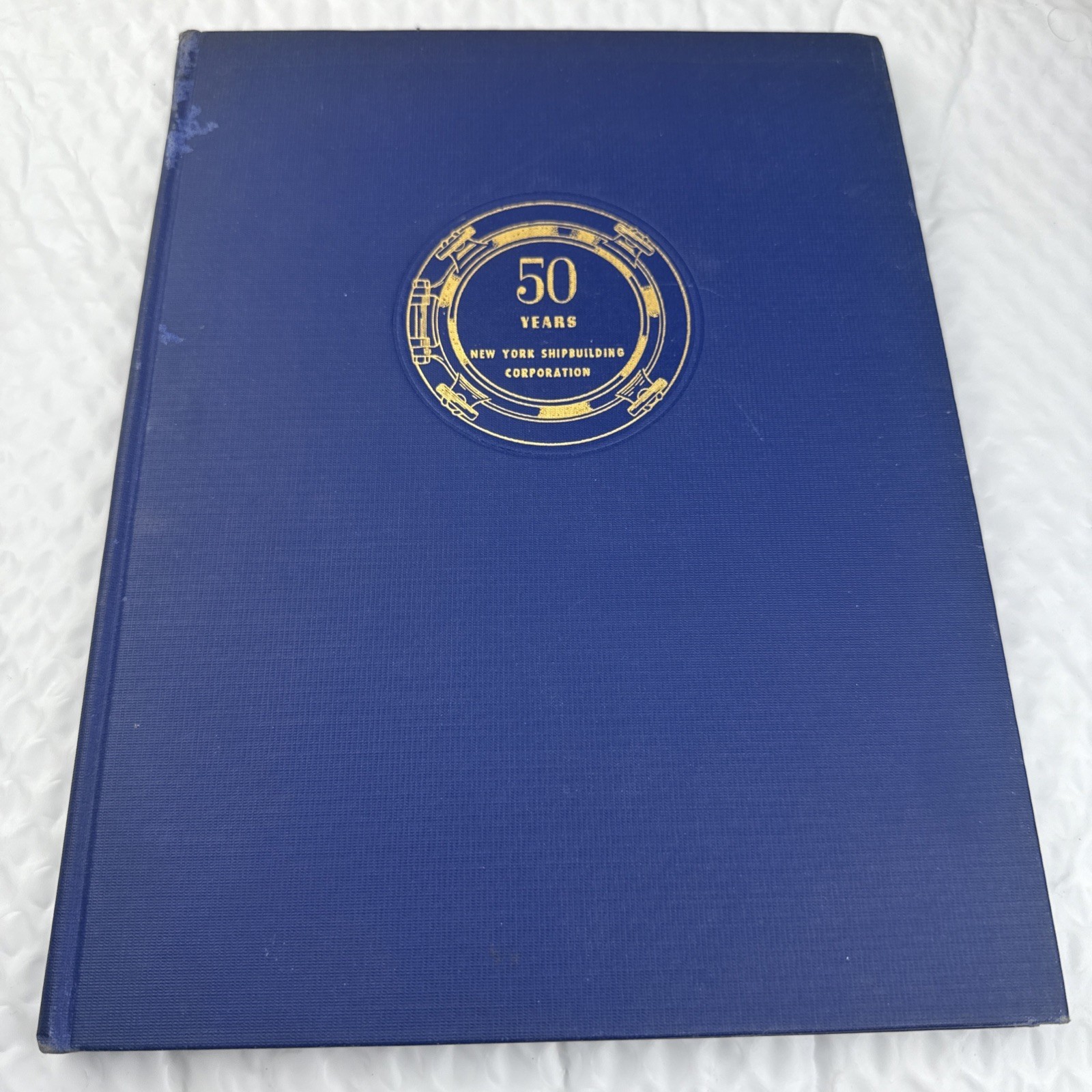 50 YEARS NEW YORK SHIPBUILDING CORPORATION 1949 Camden NJ Illustrated Ha... - £29.44 GBP