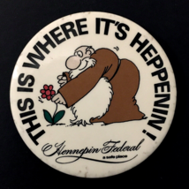 This is Where it&#39;s Heppenin! Hennepin Federal Minnesota Button Pin Monk ... - £9.44 GBP